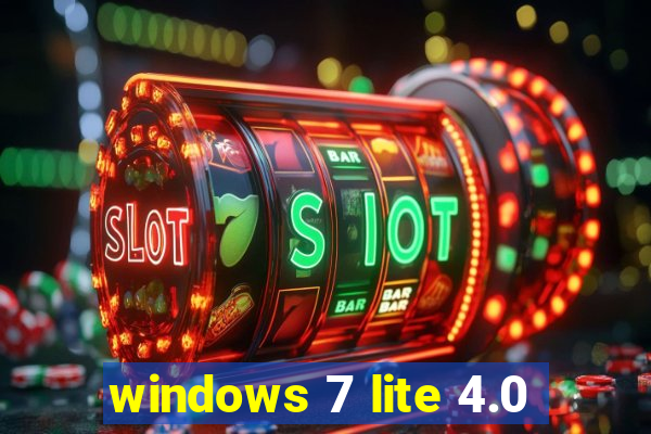 windows 7 lite 4.0